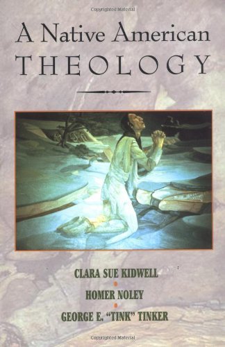 Cover for Clara Sue Kidwell · A Native American Theology (Paperback Book) (2001)