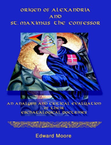 Cover for Edward Moore · Origen of Alexandria and St. Maximus the Confessor (Paperback Book) (2005)