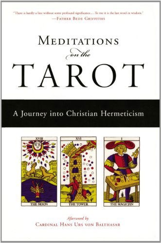 Meditations on the Tarot: A Journey into Christian Hermeticism - Anonymous - Books - Penguin Publishing Group - 9781585421619 - June 10, 2002