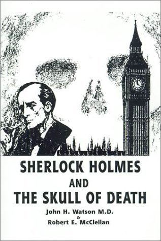 Cover for John H. Watson · Sherlock Holmes and the Skull of Death (Hardcover Book) (2001)