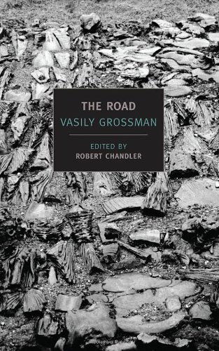 Cover for Vasily Grossman · The Road: Stories, Journalism, and Essays (New York Review Books Classics) (Paperback Book) (2010)