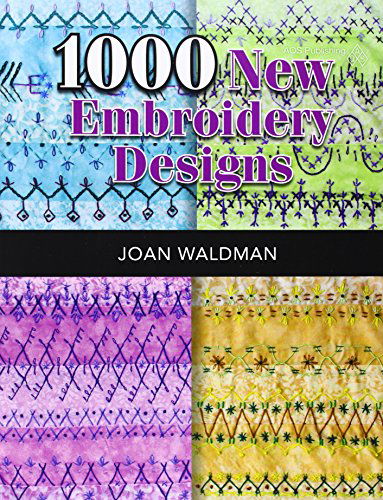 1000 New Embroidery Designs - Waldman - Książki - American Quilter's Society - 9781604601619 - 28 lipca 2014