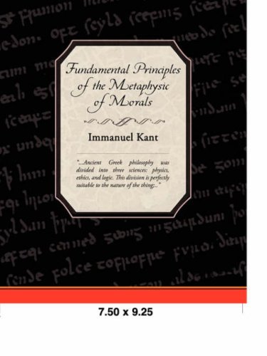Fundamental Principles of the Metaphysic of Morals - Immanuel Kant - Libros - Book Jungle - 9781605972619 - 13 de marzo de 2008