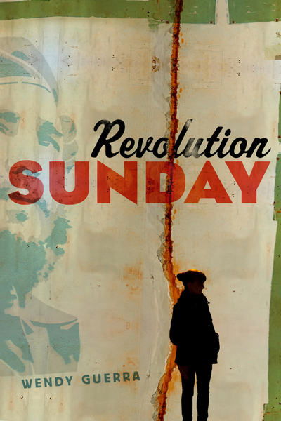 Cover for Wendy Guerra · Revolution Sunday (Paperback Book) (2018)