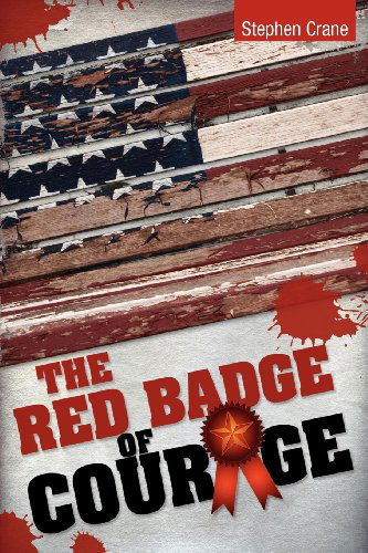 The Red Badge of Courage - Stephen Crane - Books - Simon & Brown - 9781613821619 - November 4, 2011