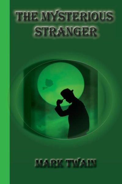 Cover for Mark Twain · The Mysterious Stranger (Paperback Book) (2015)