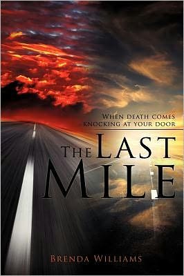 Cover for Brenda Williams · The Last Mile (Inbunden Bok) (2011)