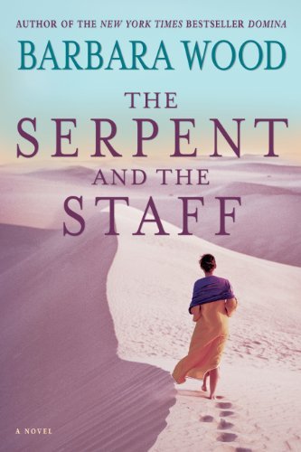 Cover for Barbara Wood · The Serpent and the Staff (Gebundenes Buch) (2013)