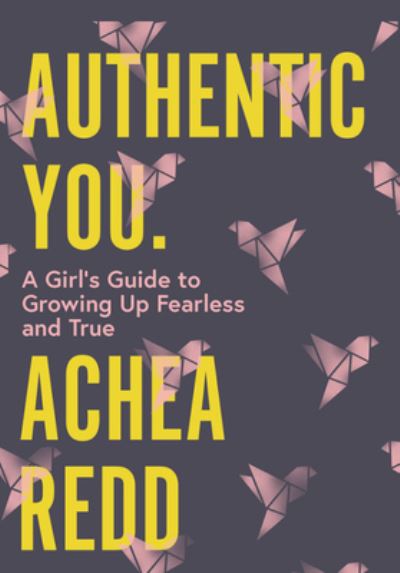 Cover for Achea Redd · Authentic You (Paperback Book) (2020)