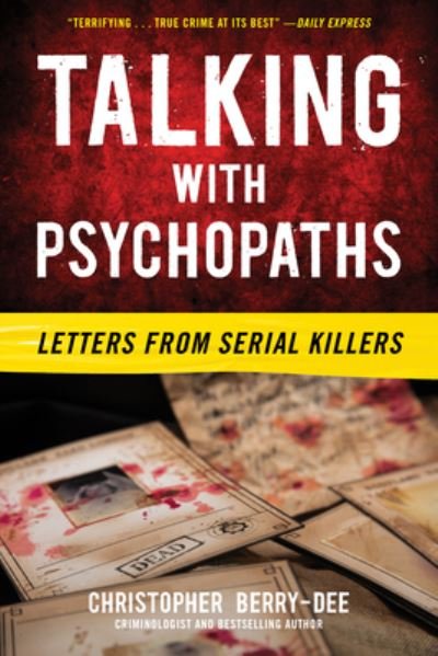 Cover for Christopher Berry-Dee · Talking with Psychopaths (Bok) (2023)