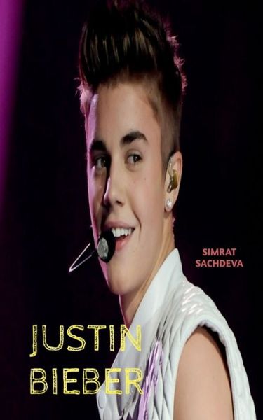 Cover for Simrat Sachdeva · Justin Bieber (Paperback Book) (2021)