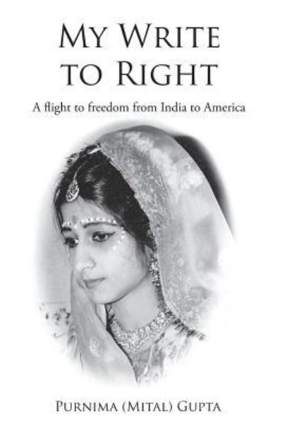 Cover for Purnima (mital) Gupta · My Write to Right (Paperback Book) (2018)