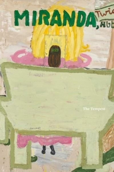 Cover for William Shakespeare · William Shakespeare × Rose Wylie: The Tempest - Seeing Shakespeare (Gebundenes Buch) (2022)