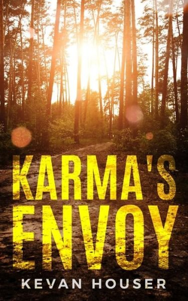Cover for Kevan Houser · Karma's Envoy (Paperback Book) (2018)