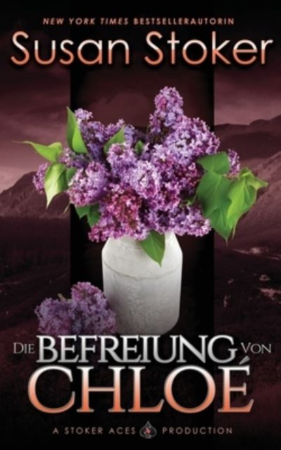 Cover for Susan Stoker · Die Befreiung von Chloe (Paperback Book) (2021)