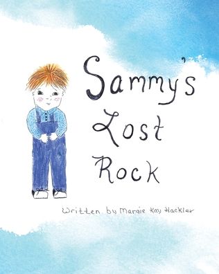 Cover for Margie Kay Hackler · Sammy's Lost Rock (Paperback Book) (2020)