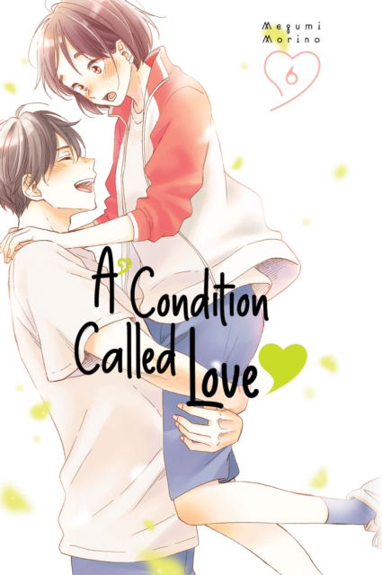 Cover for Megumi Morino · A Condition Called Love 6 - A Condition Called Love (Taschenbuch) (2024)