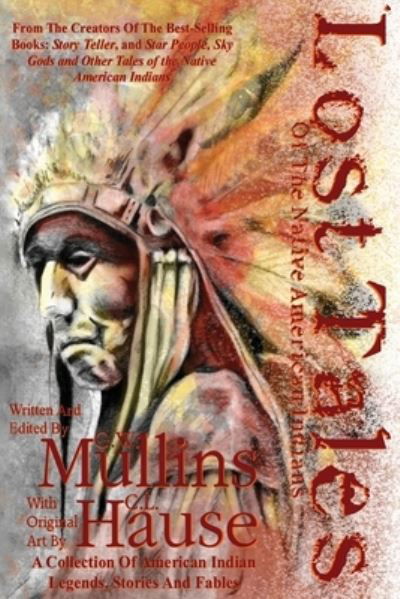 Cover for G W Mullins · Lost Tales Of The Native American Indians (Pocketbok) (2020)