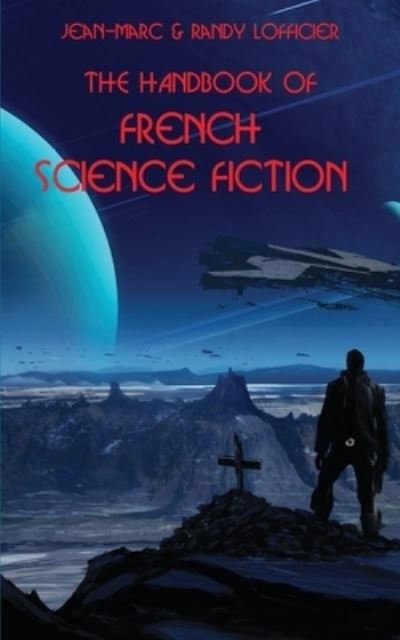 Cover for Jean-Marc Lofficier · Handbook of French Science Fiction (Book) (2022)