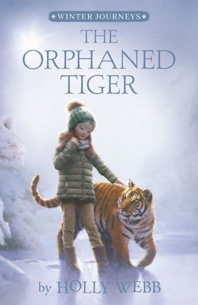 Cover for Holly Webb · Orphaned Tiger (Book) (2023)