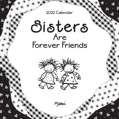 Cover for Marci · Sisters Are Forever Friends (Calendar) (2021)