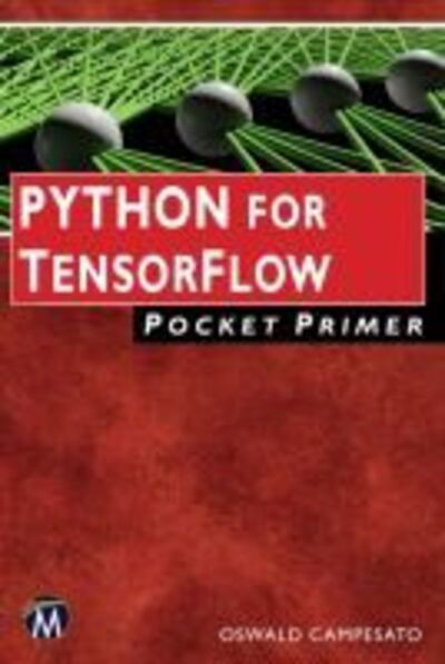 Cover for Oswald Campesato · Python for TensorFlow Pocket Primer - Pocket Primer (Paperback Book) (2019)