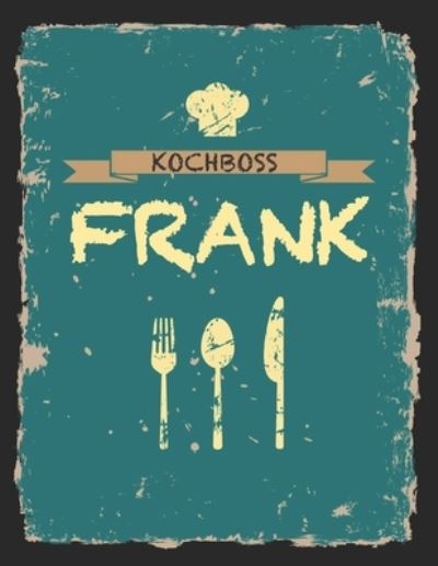 Cover for Rezept Master · Kochboss Frank (Pocketbok) (2019)