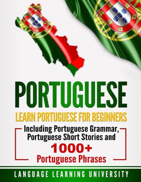 Cover for Language Learning University · Portuguese (Taschenbuch) (2018)