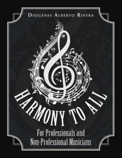 Cover for Diogenes Alberto Rivera · Harmony to All (Pocketbok) (2019)