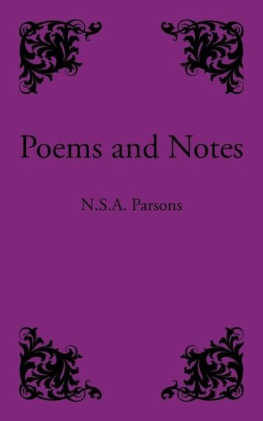Cover for N S a Parsons · Poems and Notes (Taschenbuch) (2019)