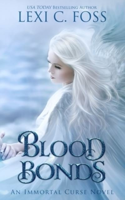 Cover for Lexi C Foss · Blood Bonds - Immortal Curse (Taschenbuch) (2018)