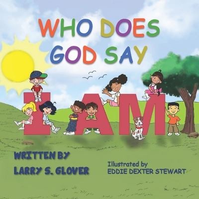 Cover for Larry S. Glover · Who Does God Say I Am (Book) (2020)