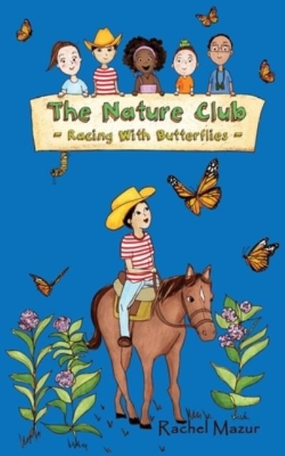 Cover for Rachel Mazur · Racing with Butterflies - Nature Club (Paperback Book) (2019)