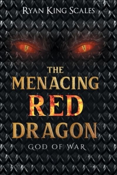 Cover for Ryan King Scales · Menacing Red Dragon (Book) (2022)