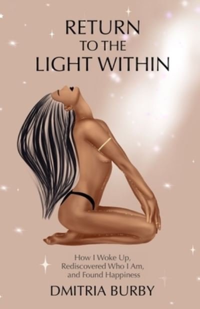Cover for Dmitria Burby · Return to the Light Within (Paperback Bog) (2021)