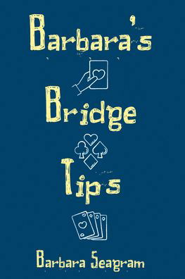 Barbara Seagram · Barbara's Bridge Tips (Paperback Book) (2021)