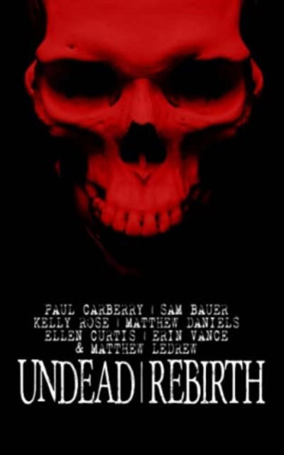 Cover for Matthew Ledrew · Undead Rebirth (Pocketbok) (2021)