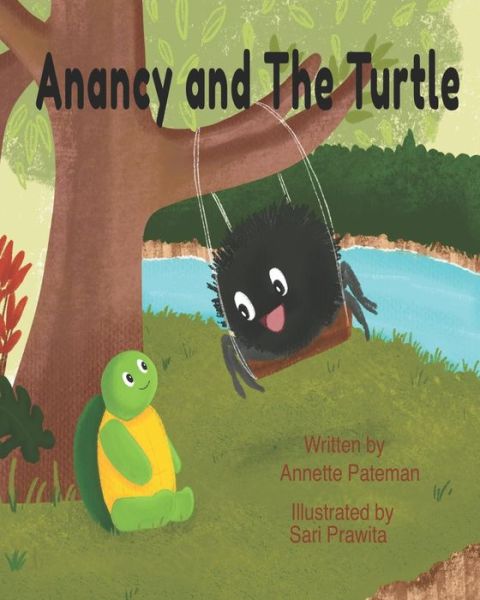 Anancy and The Turtle - Annette Pateman - Books - Government of Canada - 9781777341619 - December 31, 2020