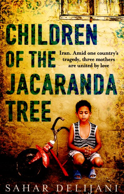 Cover for Sahar Delijani · Children of the Jacaranda Tree (Paperback Book) (2015)