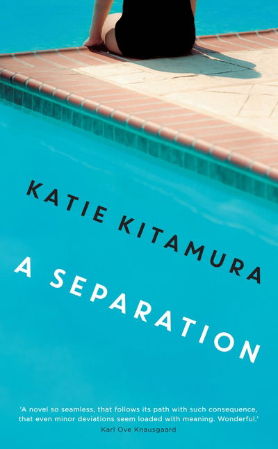 Cover for Katie Kitamura · A Separation (Taschenbuch) [Main edition] (2018)