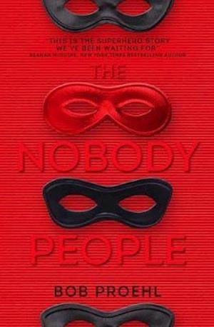 Cover for Bob Proehl · The Nobody People (Pocketbok) (2020)