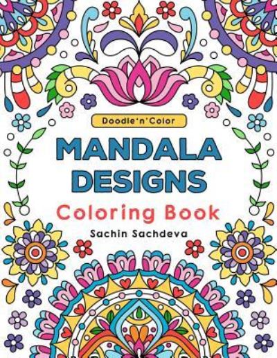 Cover for Sachin Sachdeva · Doodle N Color Mandala Designs (Paperback Book) (2018)