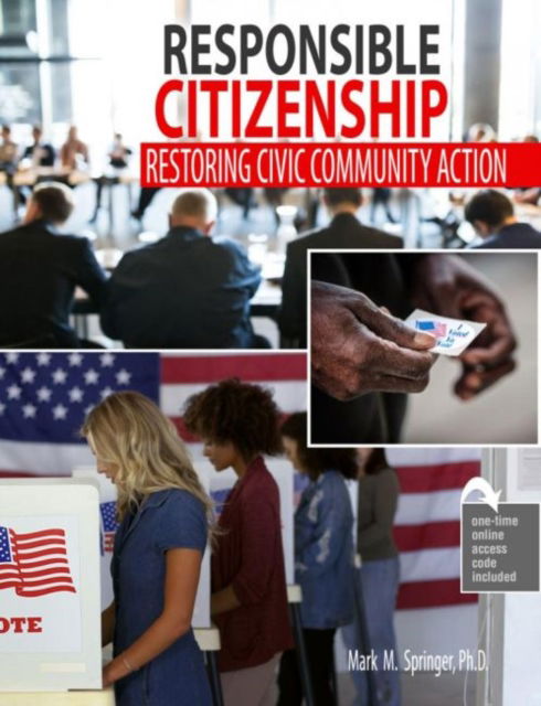 Cover for Mark Springer · Responsible Citizenship: Restoring Civic Community Action (Paperback Book) (2021)