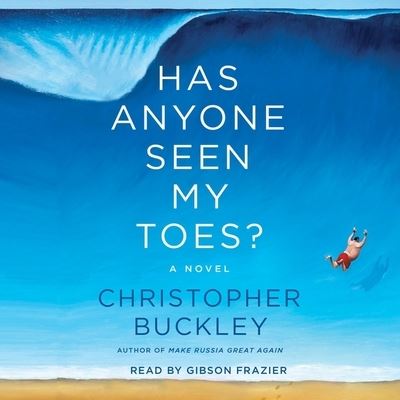 Cover for Christopher Buckley · Has Anyone Seen My Toes? (CD) (2022)