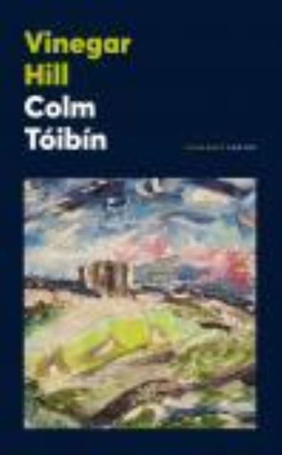 Cover for Colm Toibin · Vinegar Hill (Pocketbok) (2022)