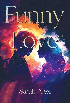 Cover for Sarah Alex · Funny Love (Paperback Book) (2024)