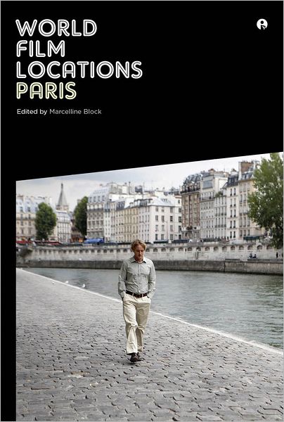 Cover for Marcelline Block · World Film Locations: Paris - World Film Locations (Paperback Book) (2012)