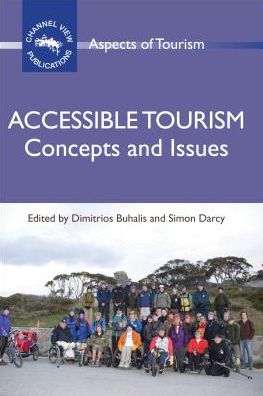 Cover for Accessible Tourism: Concepts and Issues - Aspects of Tourism (Hardcover Book) (2010)