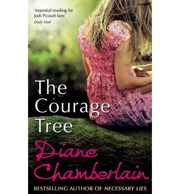 Cover for Diane Chamberlain · The Courage Tree (Pocketbok) (2013)