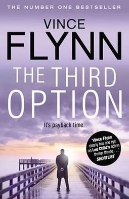 Cover for Vince Flynn · The Third Option - The Mitch Rapp Series (Pocketbok) [Reissue edition] (2011)